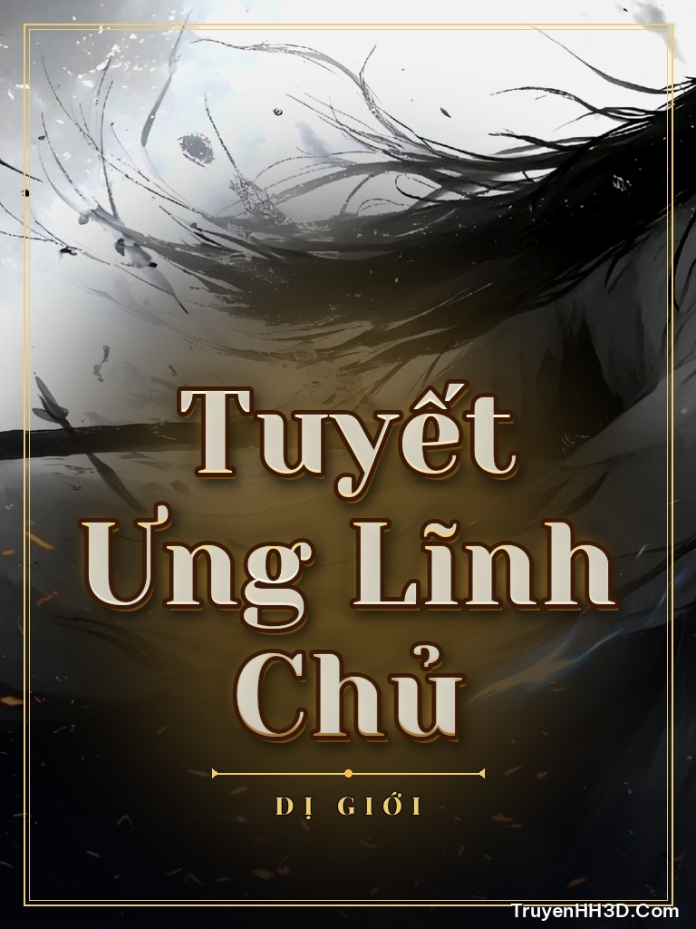 Bìa truyện Tuyết Ưng Lĩnh Chủ