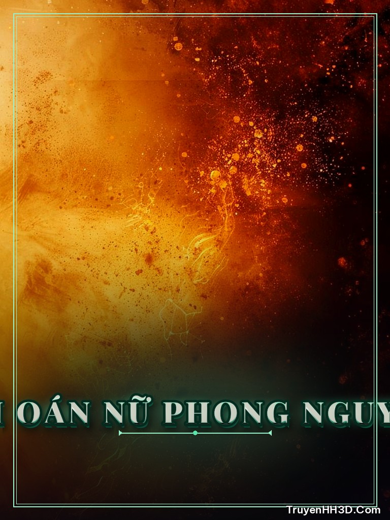 Bìa U Sầu Ám Hận: Si Nam Oán Nữ Phong Nguyệt Trái Nan Thường
