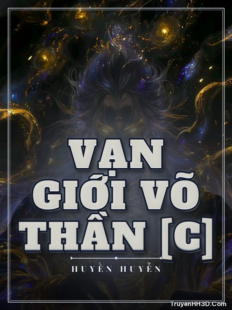 Bìa truyện Vạn Giới Võ Thần [C]