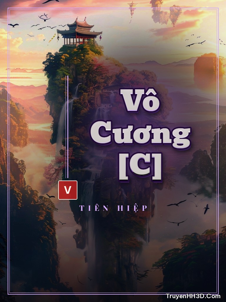 Bìa truyện Vô Cương [C]