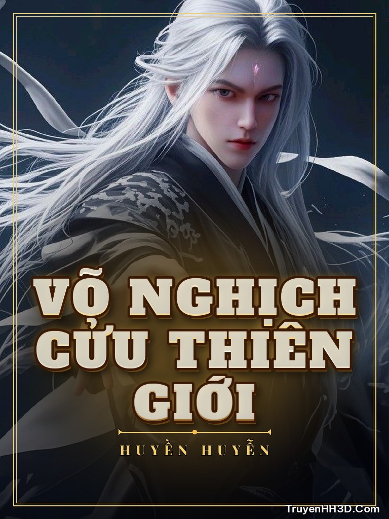 Bìa Võ Nghịch Cửu Thiên Giới