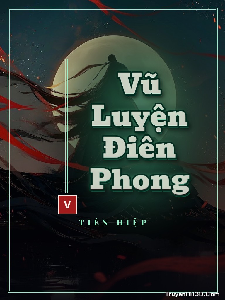 Bìa Vũ Luyện Điên Phong