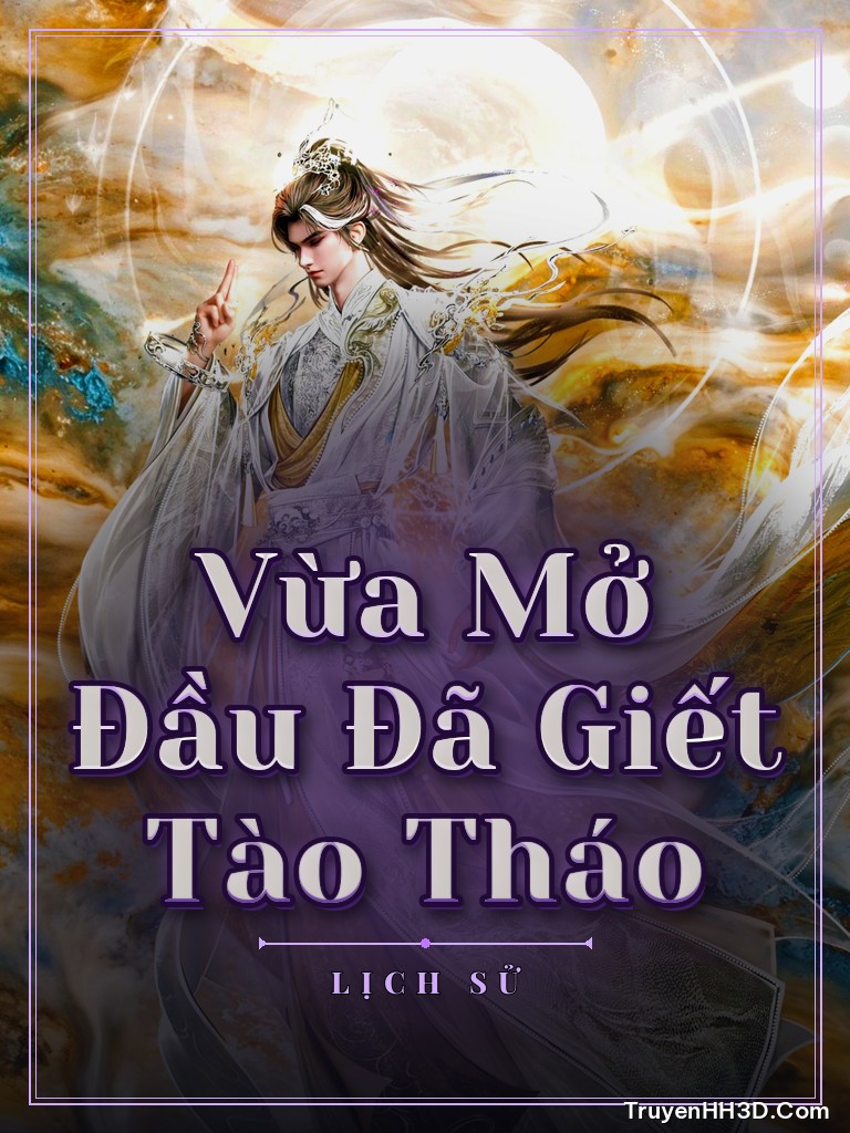 Bìa Vừa Mở Đầu Đã Giết Tào Tháo
