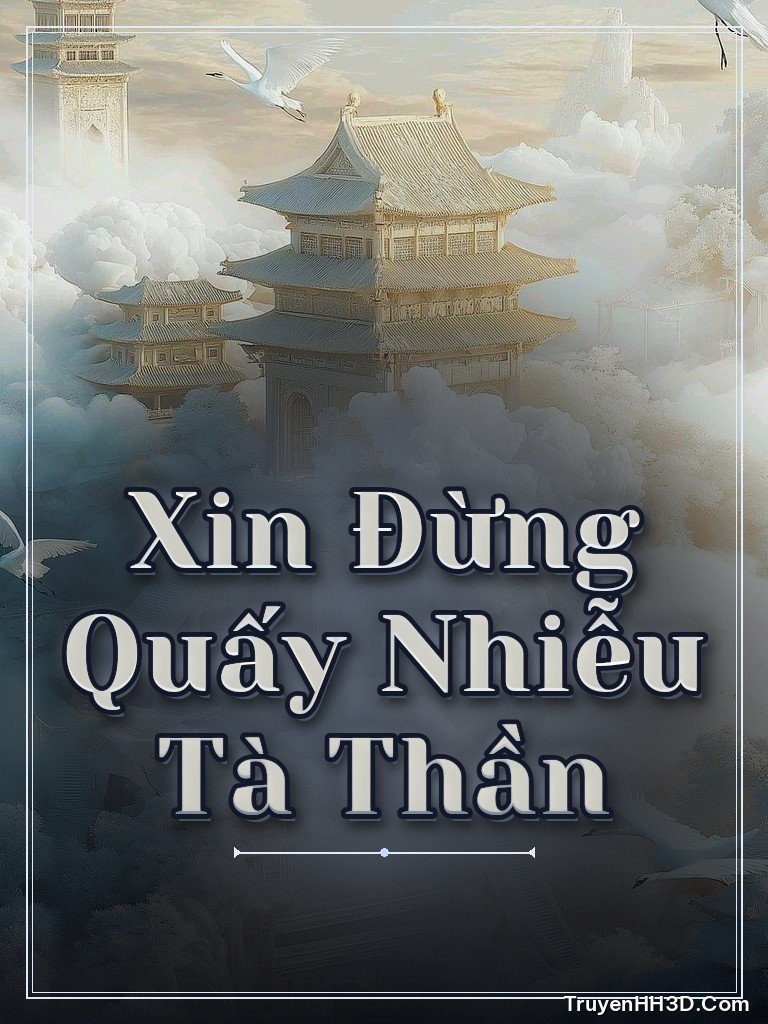Bìa Xin Đừng Quấy Nhiễu Tà Thần