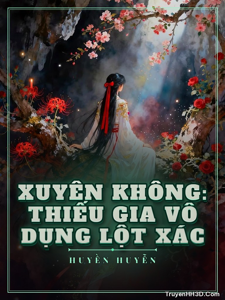 Bìa Xuyên Không: Thiếu Gia Vô Dụng Lột Xác
