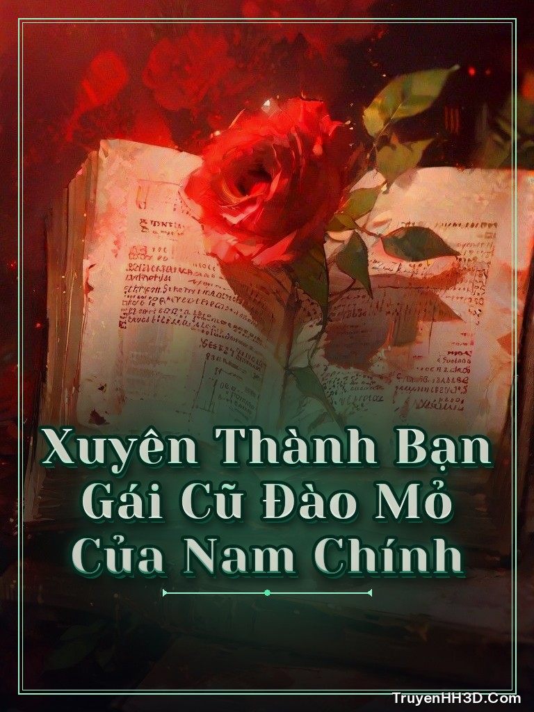 Bìa truyện Xuyên Thành Bạn Gái Cũ Đào Mỏ Của Nam Chính