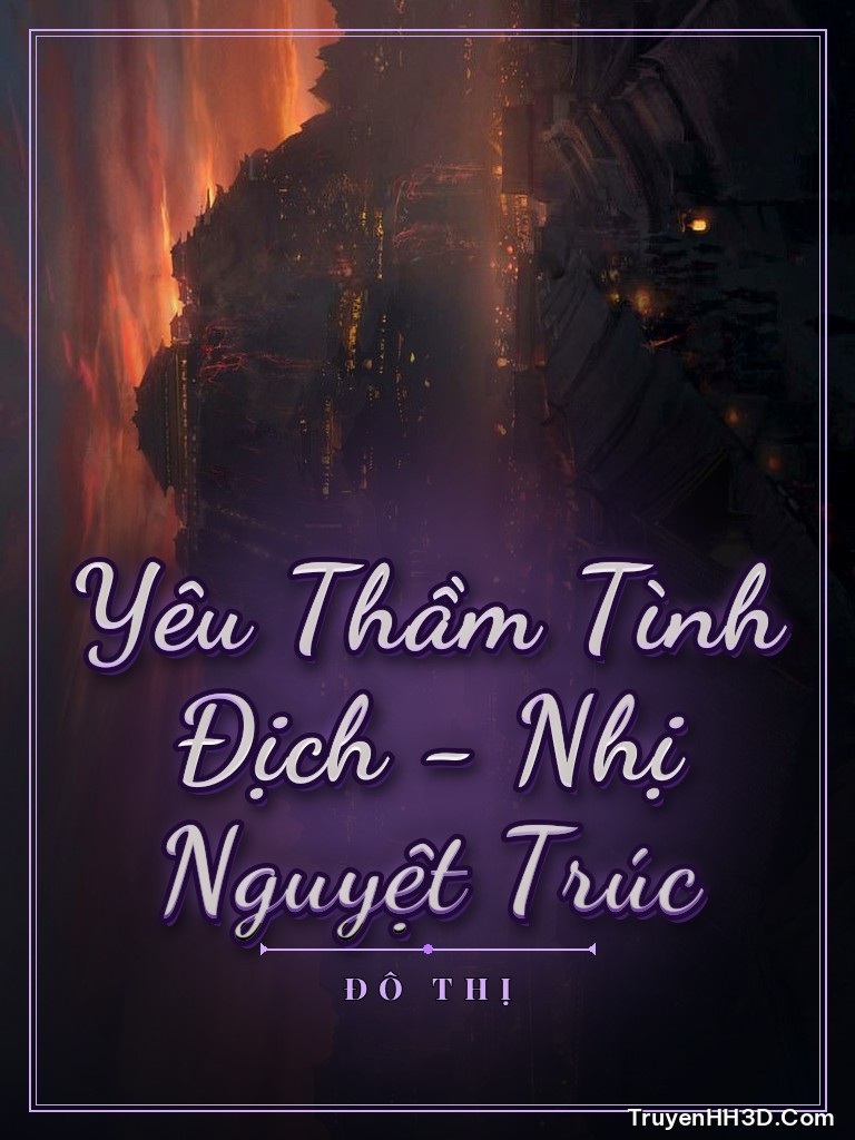 Bìa Yêu Thầm Tình Địch - Nhị Nguyệt Trúc